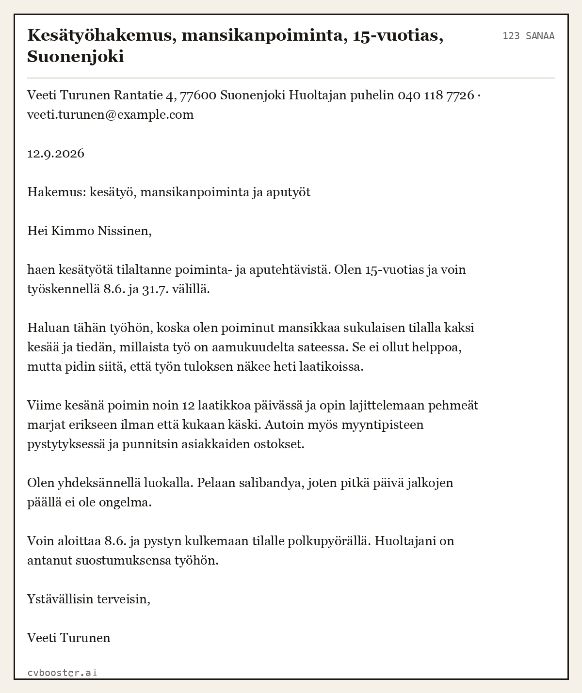 Valmis esimerkki: Kesätyöhakemus, mansikanpoiminta, 15-vuotias, Suonenjoki, 123 sanaa