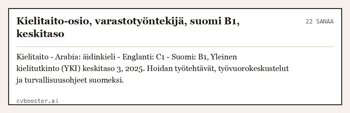 Valmis esimerkki: Kielitaito-osio, varastotyöntekijä, suomi B1, keskitaso, 22 sanaa