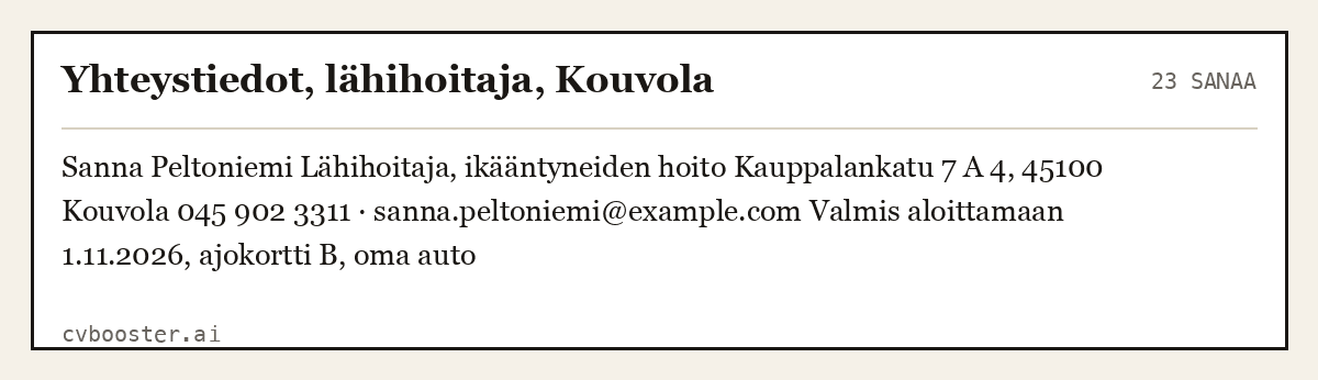 Valmis esimerkki: Yhteystiedot, lähihoitaja, Kouvola, 23 sanaa