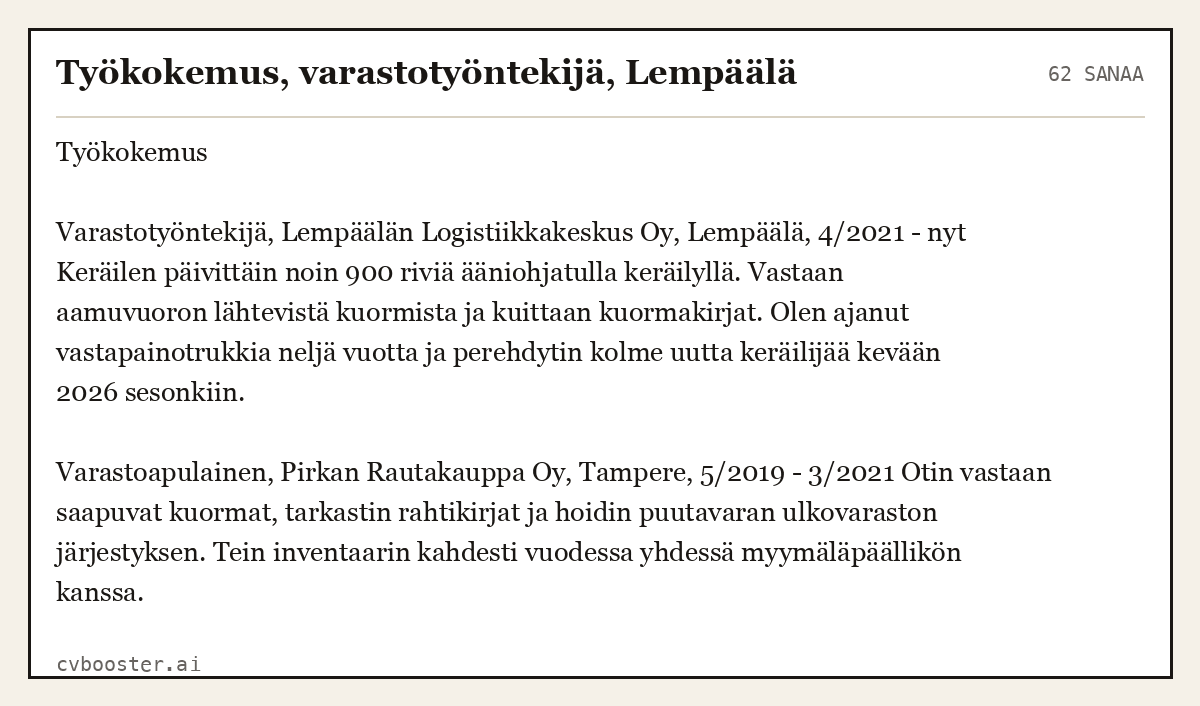 Valmis esimerkki: Työkokemus, varastotyöntekijä, Lempäälä, 62 sanaa