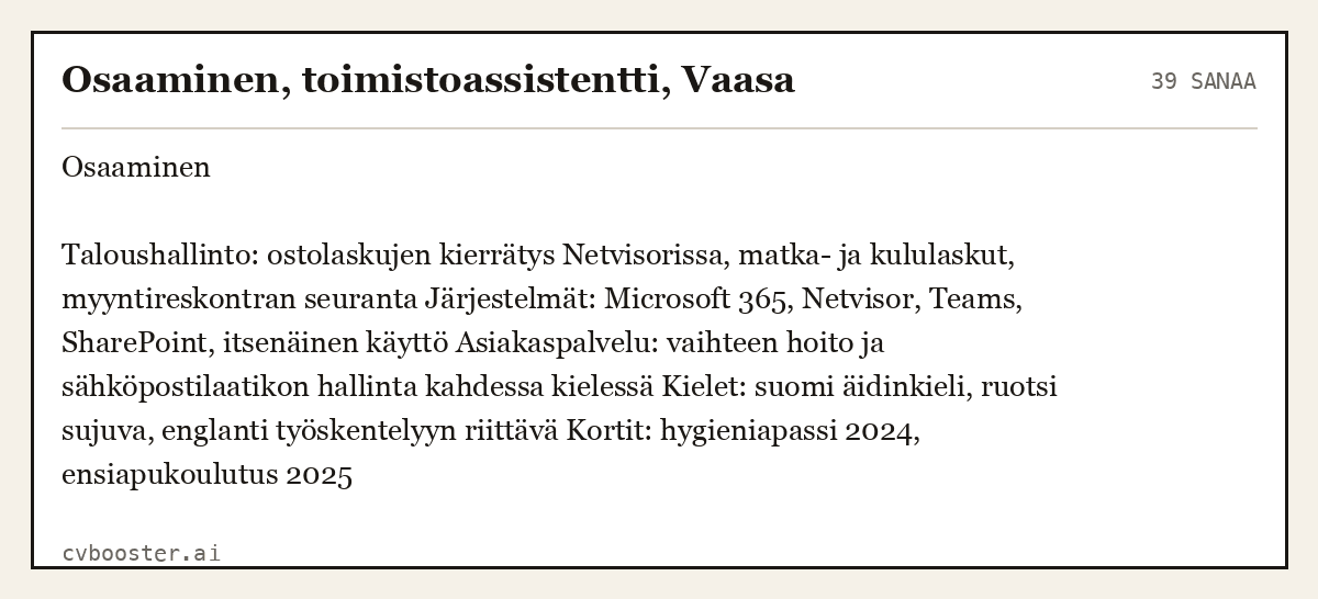 Valmis esimerkki: Osaaminen, toimistoassistentti, Vaasa, 39 sanaa