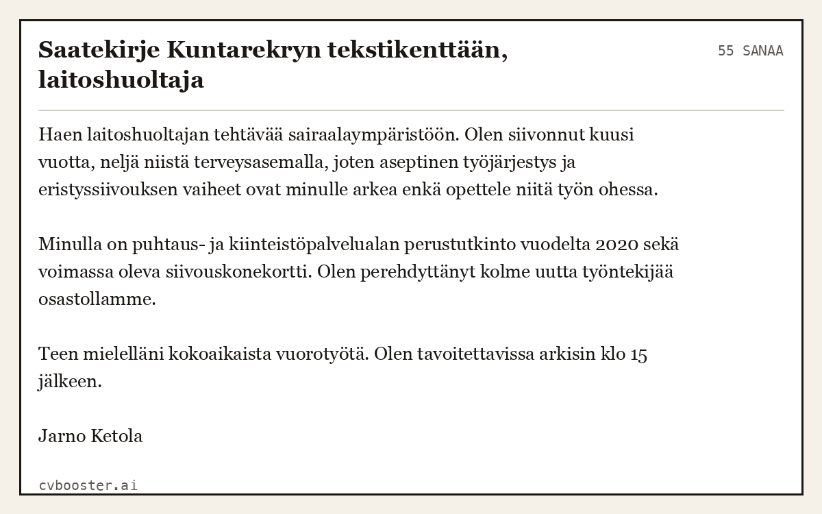 Valmis esimerkki: Saatekirje Kuntarekryn tekstikenttään, laitoshuoltaja, 55 sanaa