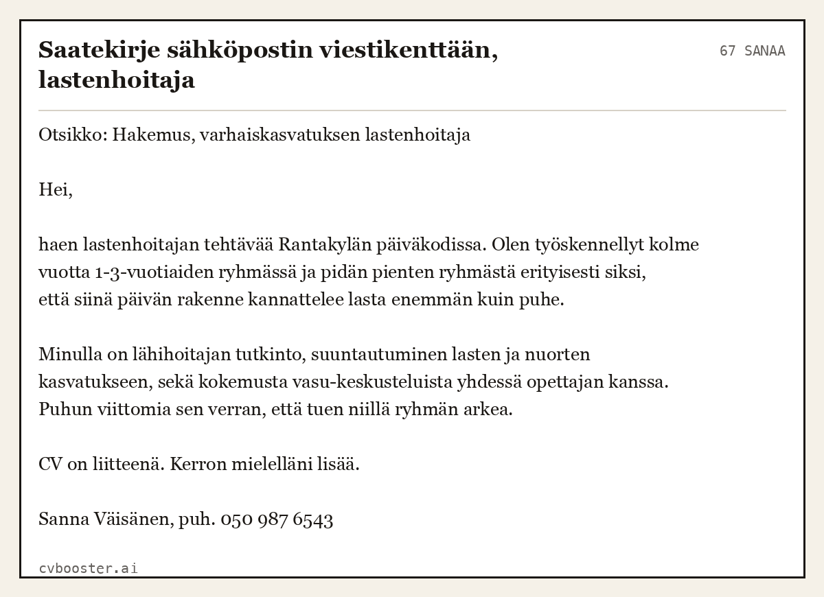 Valmis esimerkki: Saatekirje sähköpostin viestikenttään, lastenhoitaja, 67 sanaa