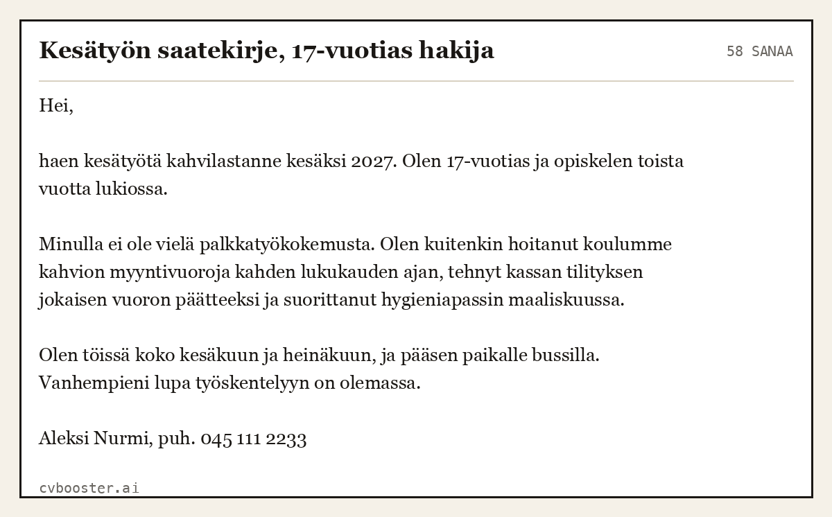 Valmis esimerkki: Kesätyön saatekirje, 17-vuotias hakija, 58 sanaa