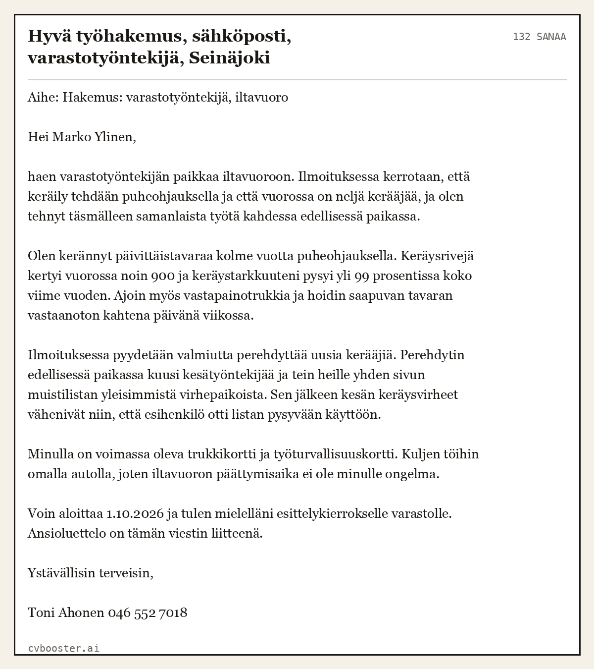 Valmis esimerkki: Hyvä työhakemus, sähköposti, varastotyöntekijä, Seinäjoki, 132 sanaa