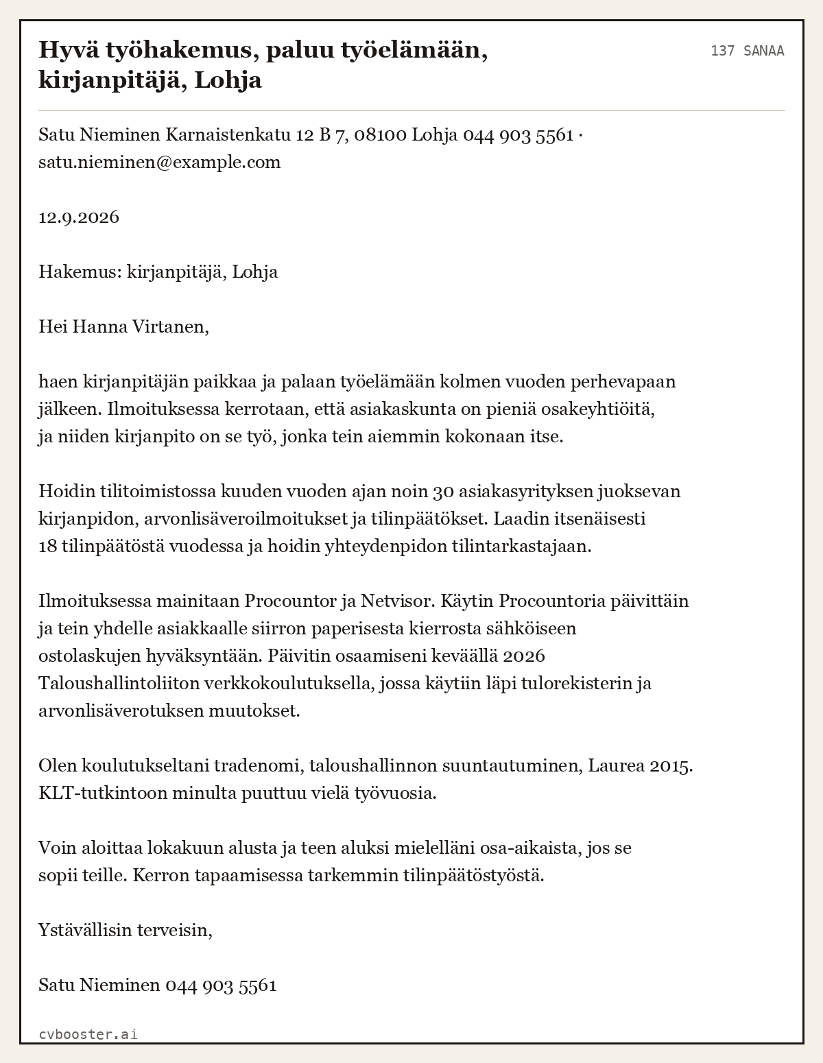 Valmis esimerkki: Hyvä työhakemus, paluu työelämään, kirjanpitäjä, Lohja, 137 sanaa