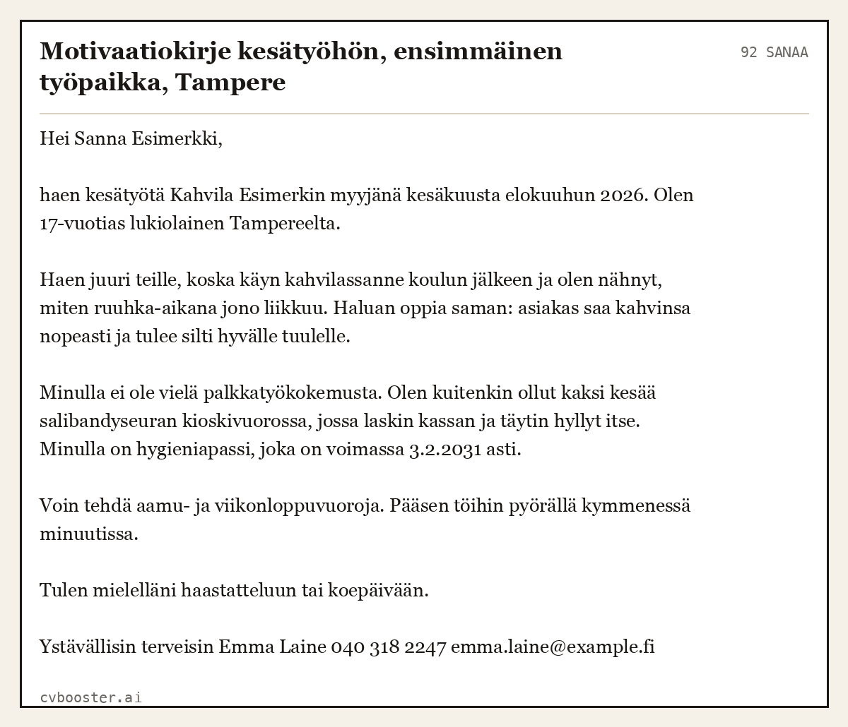 Valmis esimerkki: Motivaatiokirje kesätyöhön, ensimmäinen työpaikka, Tampere, 92 sanaa