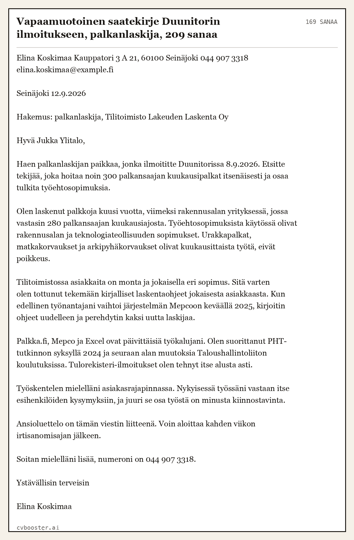 Valmis esimerkki: Vapaamuotoinen saatekirje Duunitorin ilmoitukseen, palkanlaskija, 209 sanaa, 169 sanaa