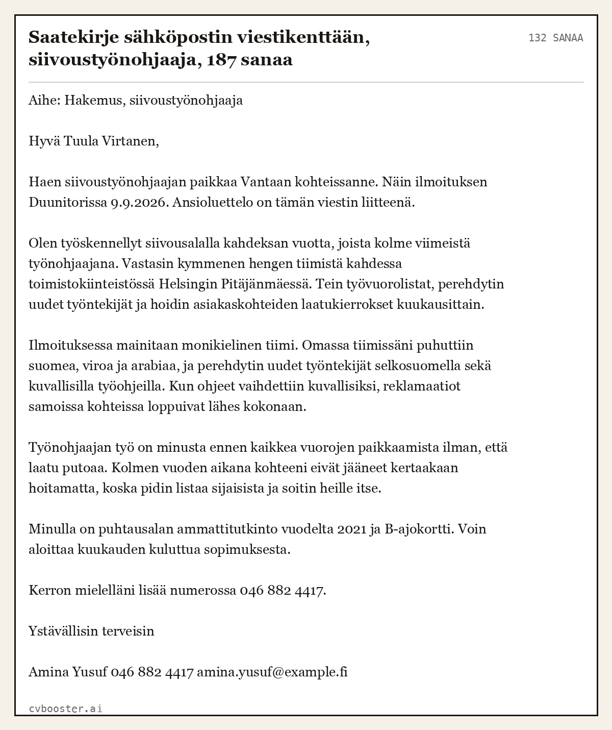 Valmis esimerkki: Saatekirje sähköpostin viestikenttään, siivoustyönohjaaja, 187 sanaa, 132 sanaa