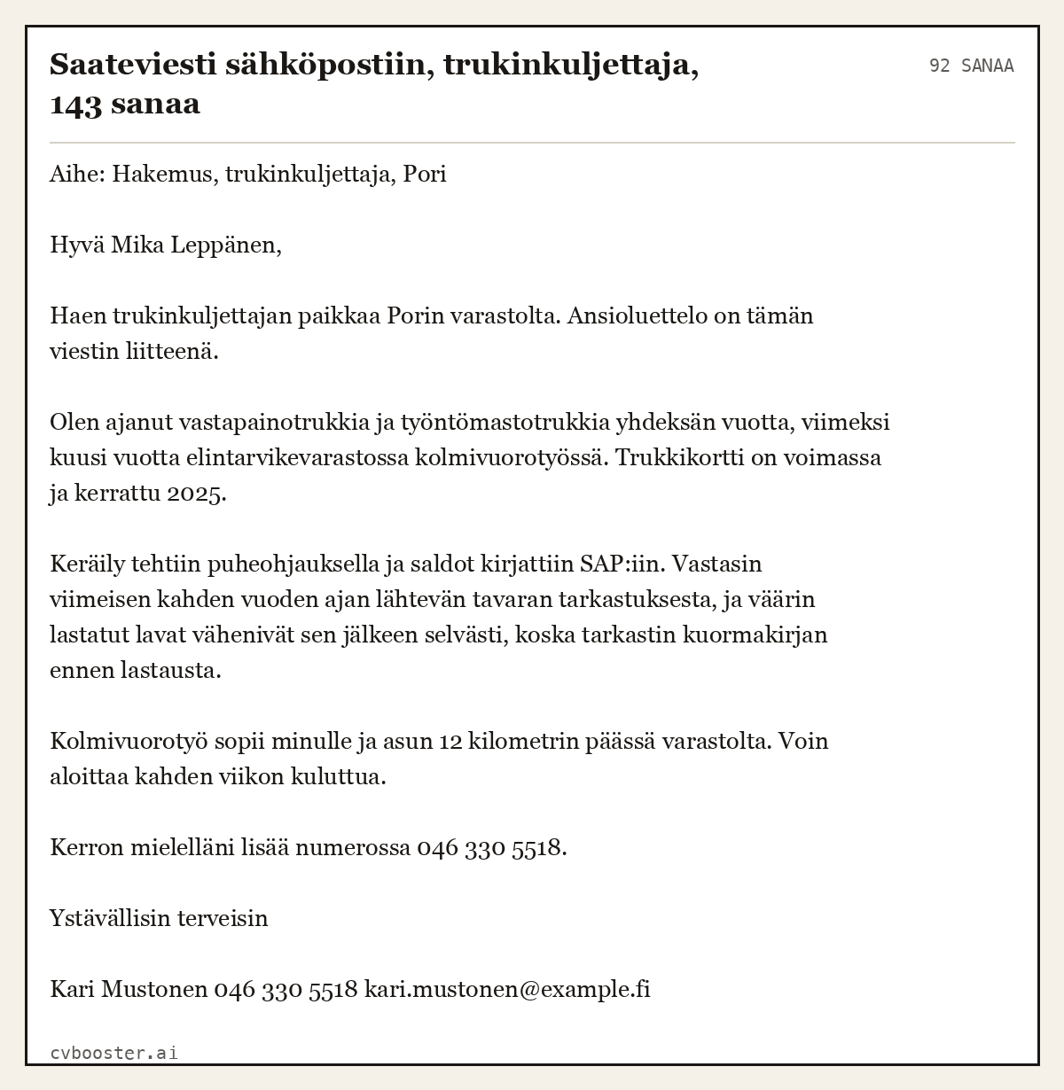 Valmis esimerkki: Saateviesti sähköpostiin, trukinkuljettaja, 143 sanaa, 92 sanaa