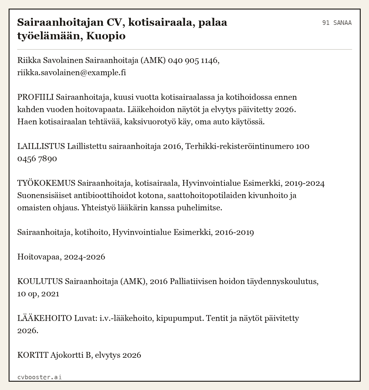 Valmis esimerkki: Sairaanhoitajan CV, kotisairaala, palaa työelämään, Kuopio, 91 sanaa