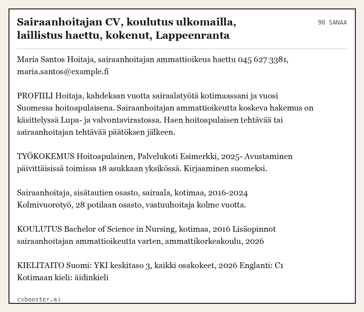 Valmis esimerkki: Sairaanhoitajan CV, koulutus ulkomailla, laillistus haettu, kokenut, Lappeenranta, 90 sanaa