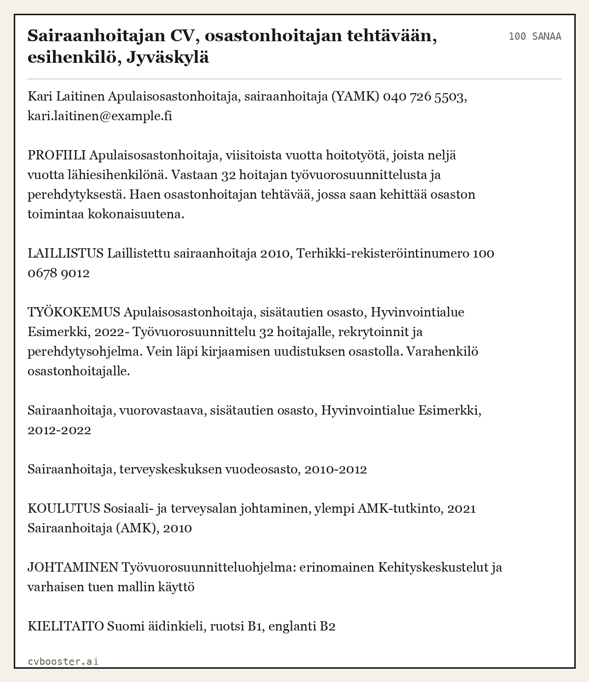 Valmis esimerkki: Sairaanhoitajan CV, osastonhoitajan tehtävään, esihenkilö, Jyväskylä, 100 sanaa