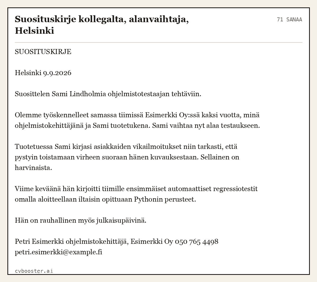 Valmis esimerkki: Suosituskirje kollegalta, alanvaihtaja, Helsinki, 71 sanaa