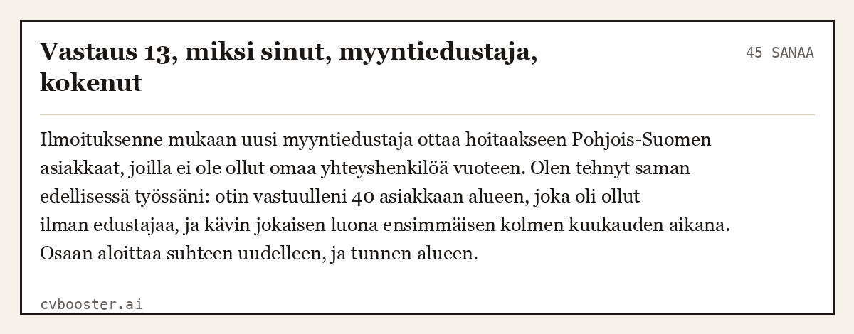 Valmis esimerkki: Vastaus 13, miksi sinut, myyntiedustaja, kokenut, 45 sanaa