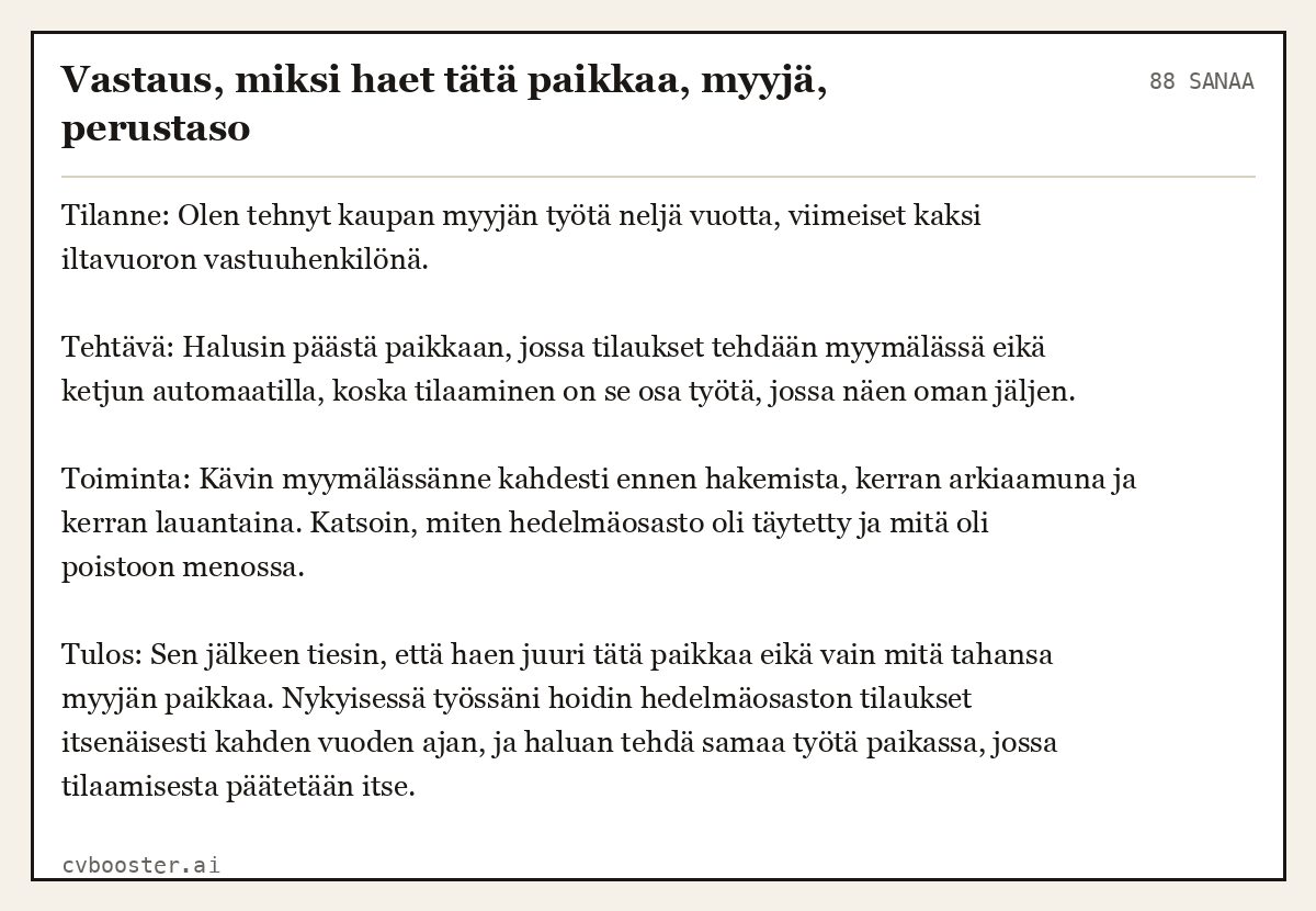 Valmis esimerkki: Vastaus, miksi haet tätä paikkaa, myyjä, perustaso, 88 sanaa