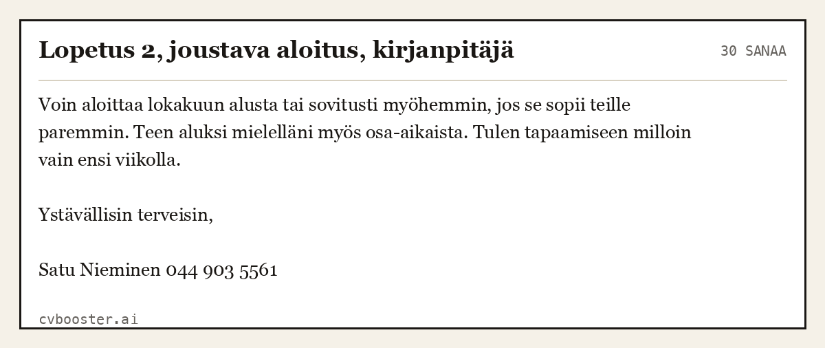 Valmis esimerkki: Lopetus 2, joustava aloitus, kirjanpitäjä, 30 sanaa