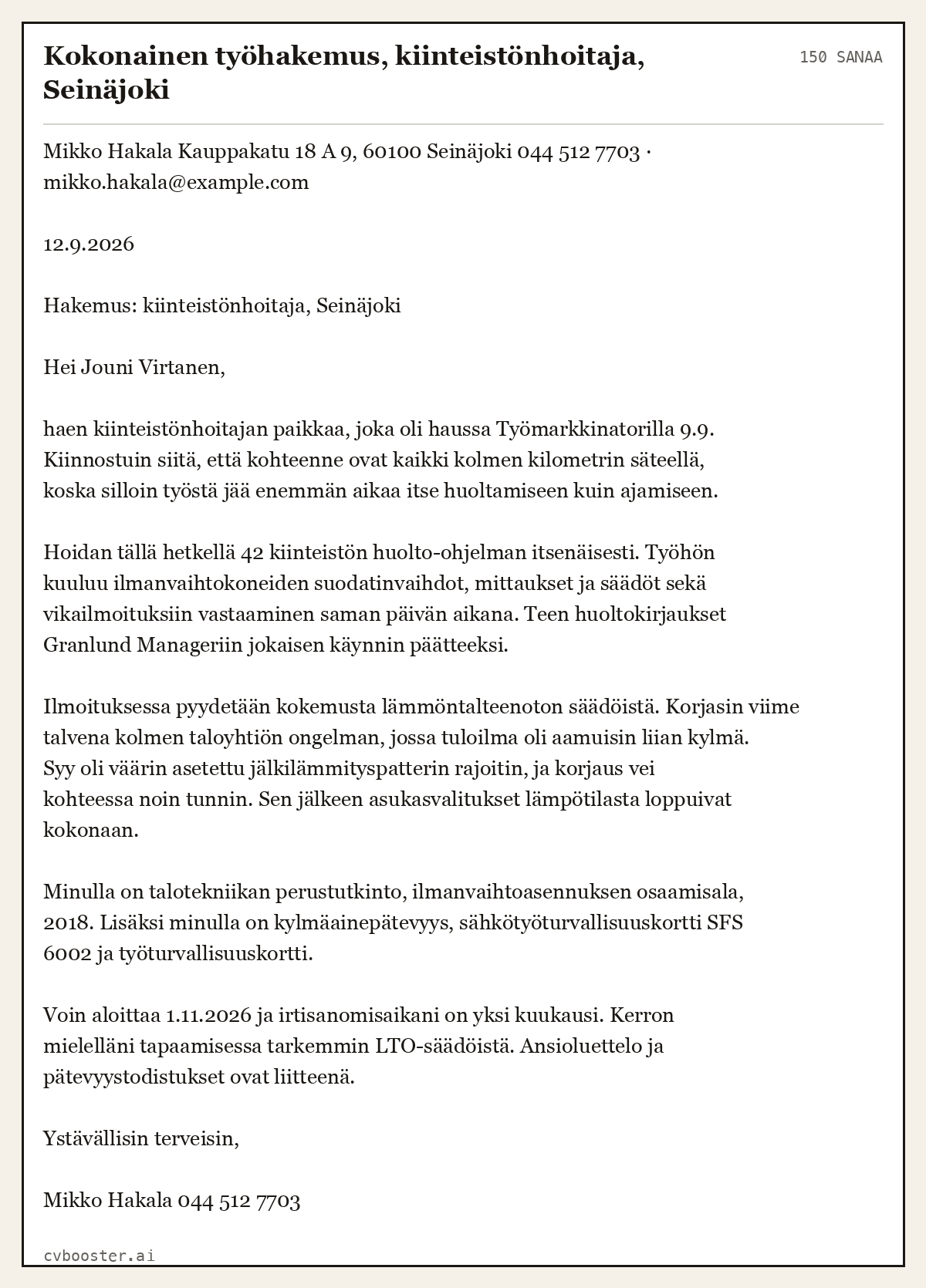 Valmis esimerkki: Kokonainen työhakemus, kiinteistönhoitaja, Seinäjoki, 150 sanaa