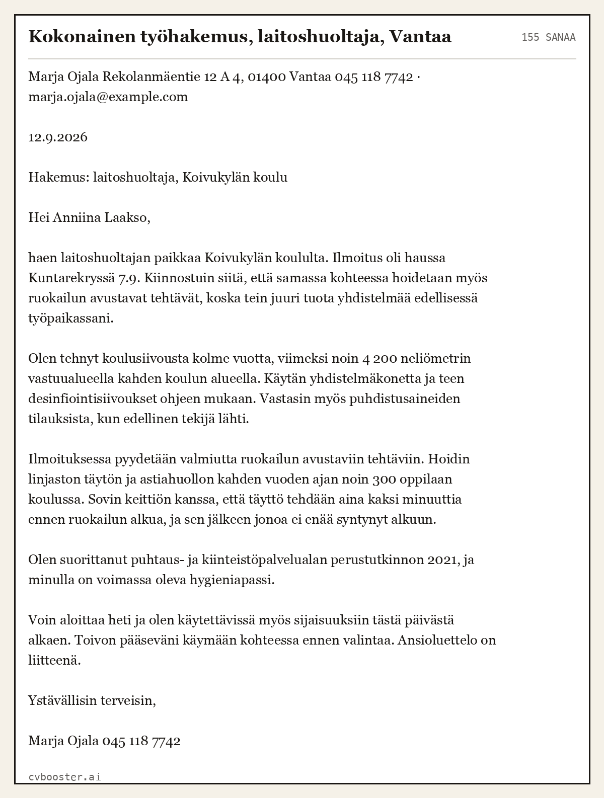 Valmis esimerkki: Kokonainen työhakemus, laitoshuoltaja, Vantaa, 155 sanaa