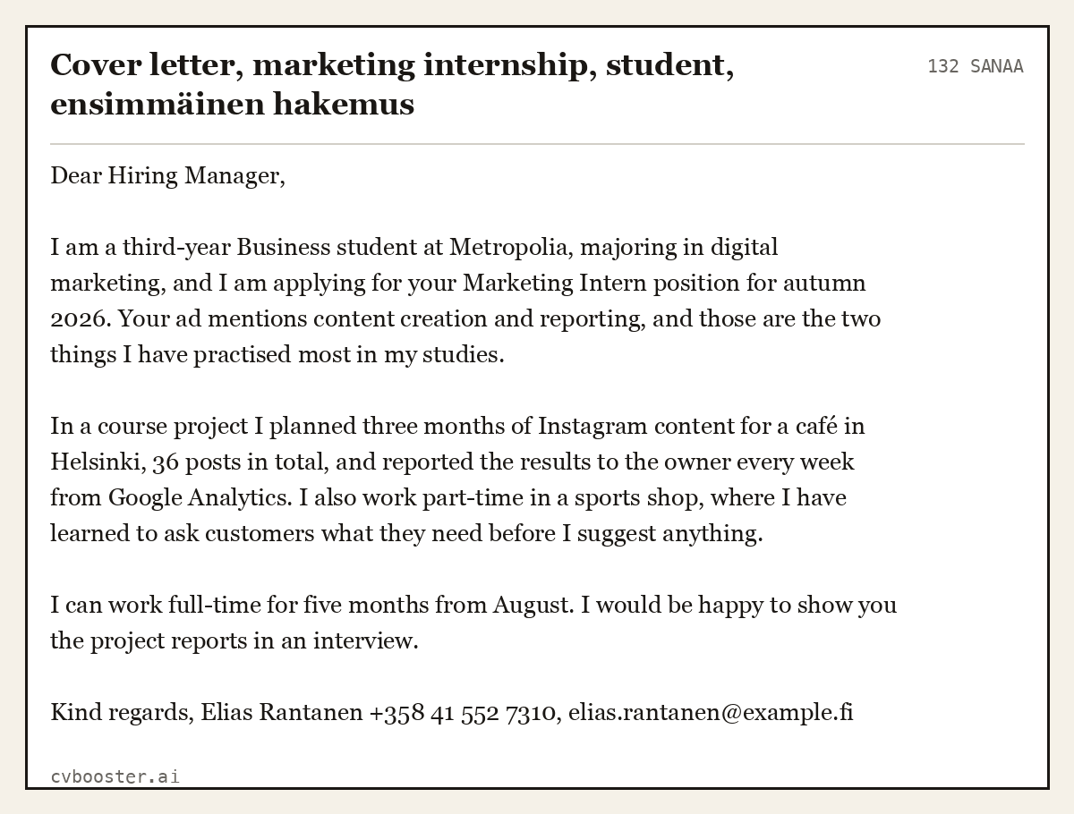 Valmis esimerkki: Cover letter, marketing internship, student, ensimmäinen hakemus, 132 sanaa