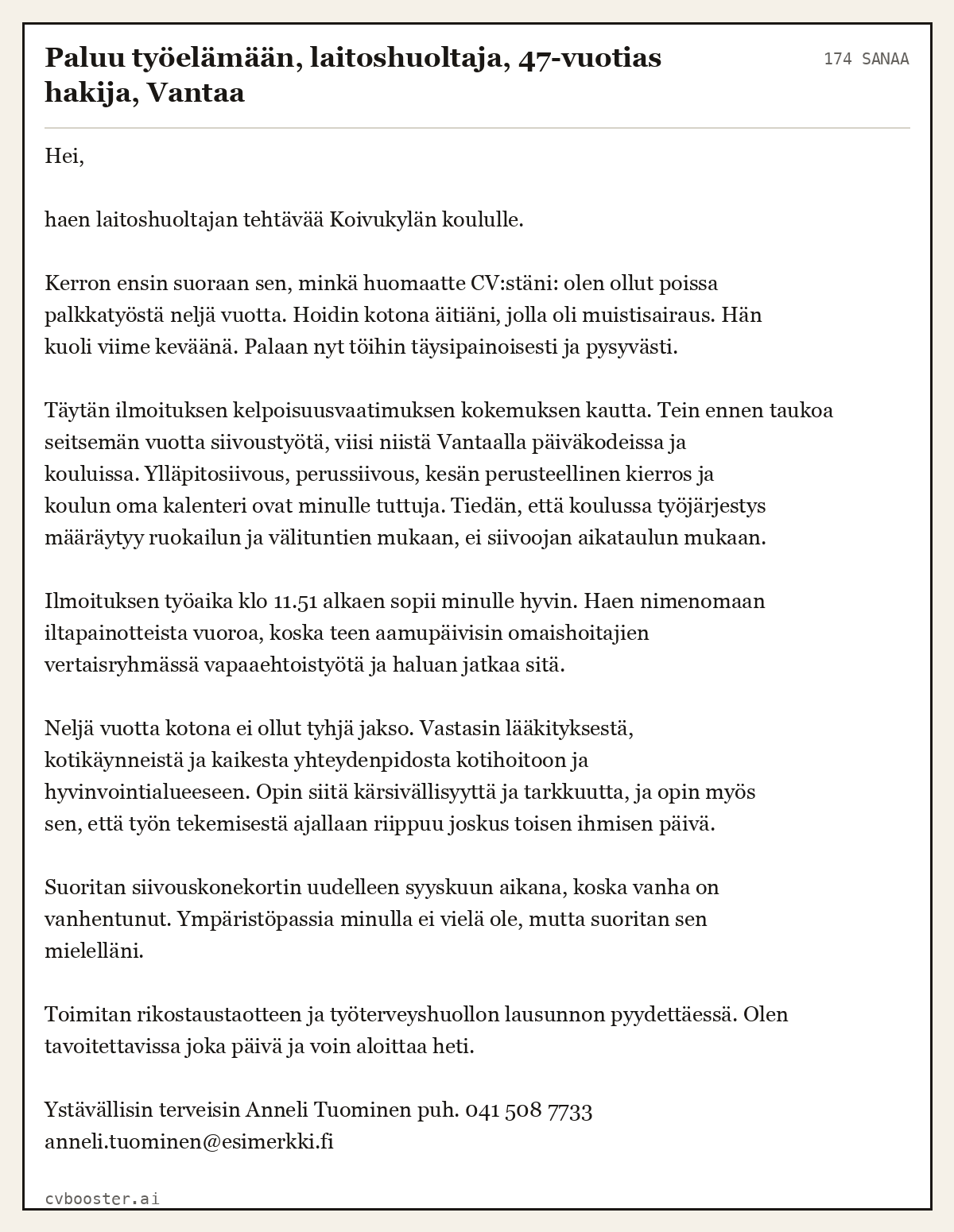 Valmis esimerkki: Paluu työelämään, laitoshuoltaja, 47-vuotias hakija, Vantaa, 174 sanaa
