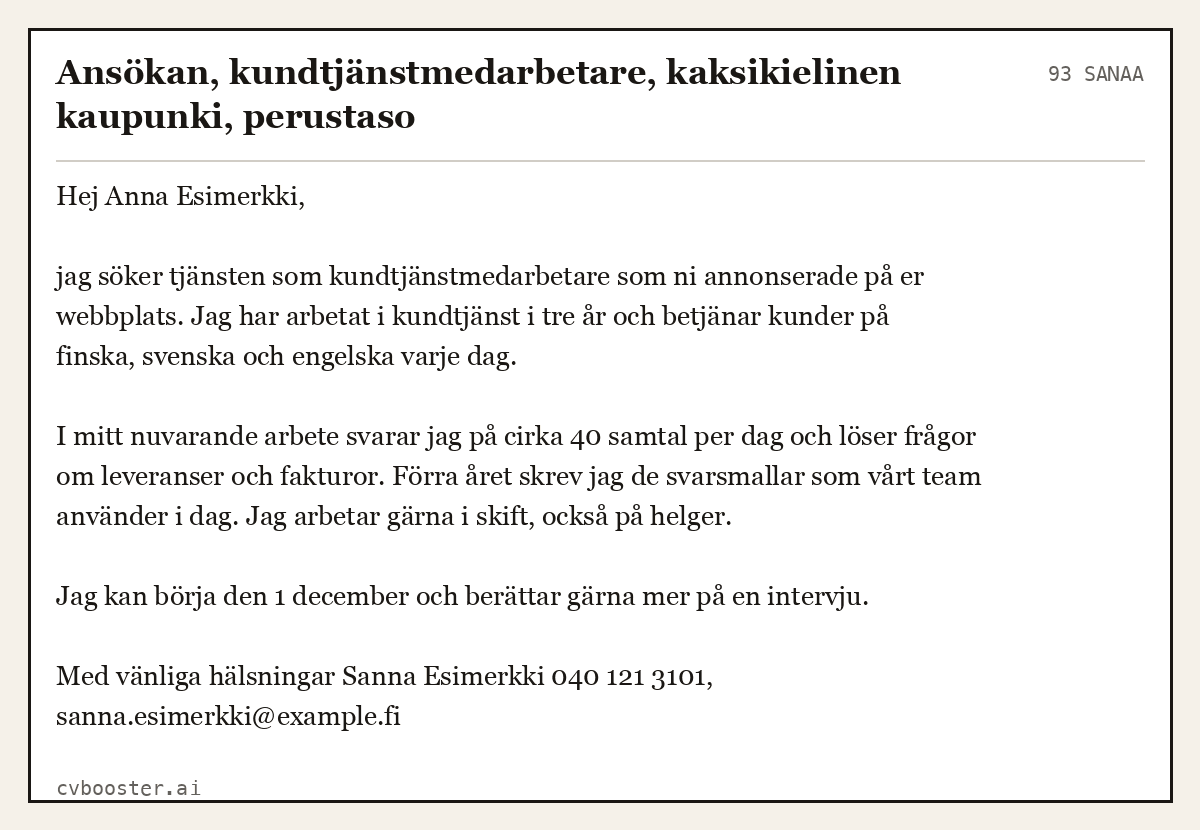 Valmis esimerkki: Ansökan, kundtjänstmedarbetare, kaksikielinen kaupunki, perustaso, 93 sanaa