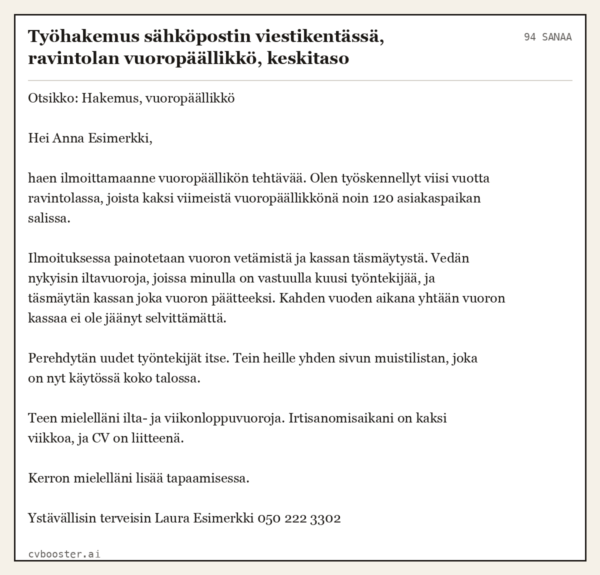Valmis esimerkki: Työhakemus sähköpostin viestikentässä, ravintolan vuoropäällikkö, keskitaso, 94 sanaa