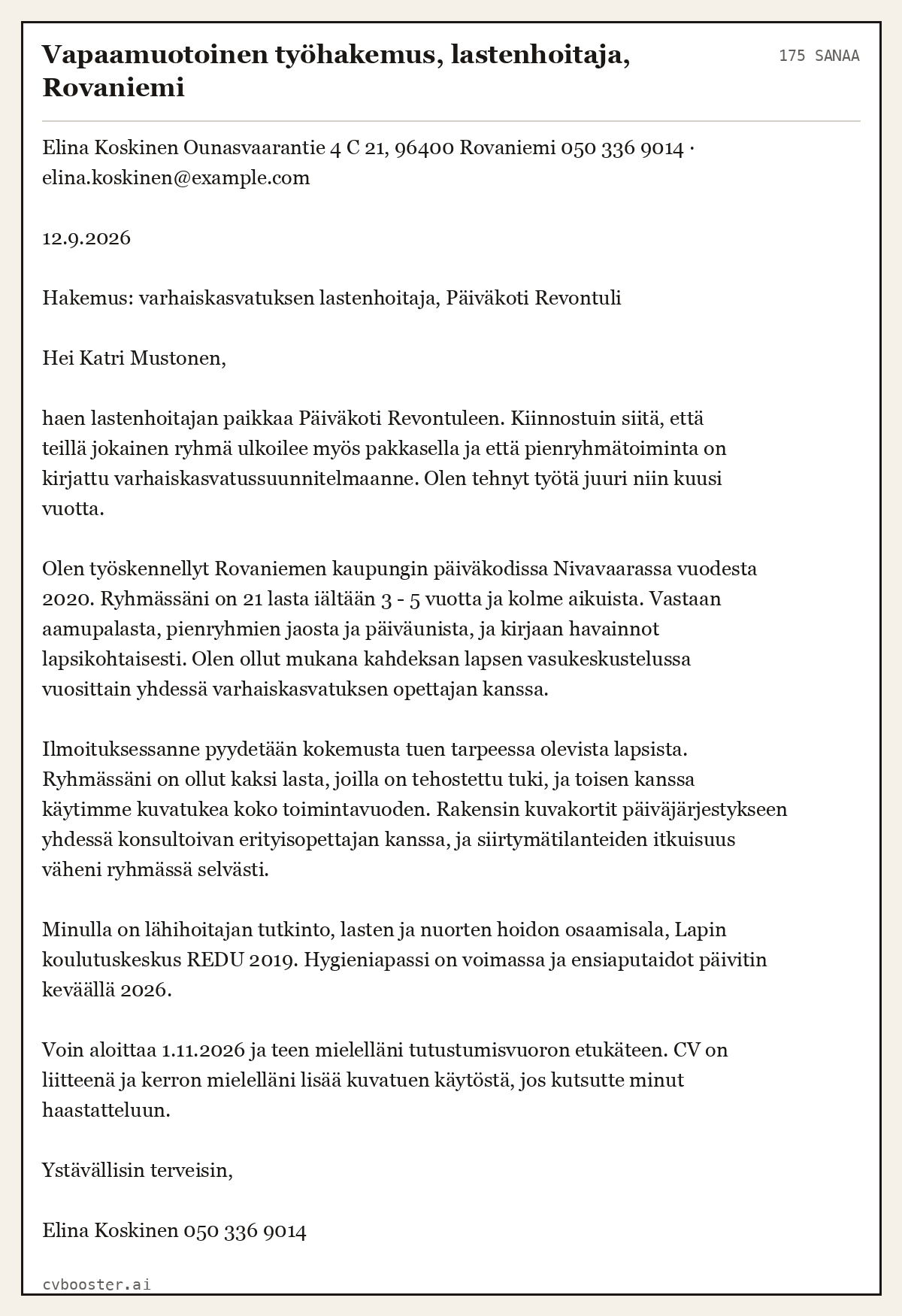 Valmis esimerkki: Vapaamuotoinen työhakemus, lastenhoitaja, Rovaniemi, 175 sanaa