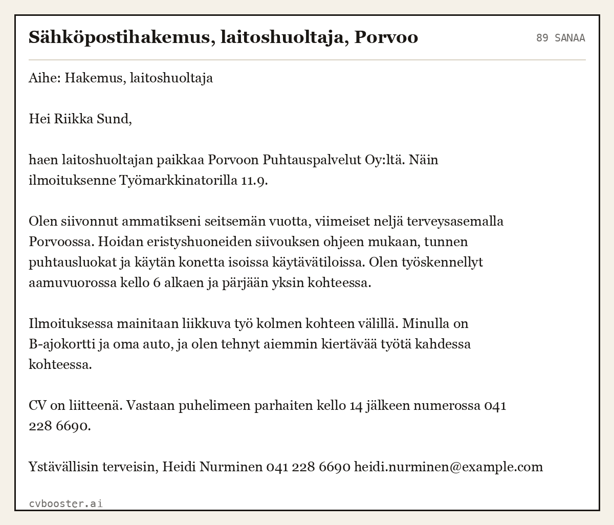 Valmis esimerkki: Sähköpostihakemus, laitoshuoltaja, Porvoo, 89 sanaa