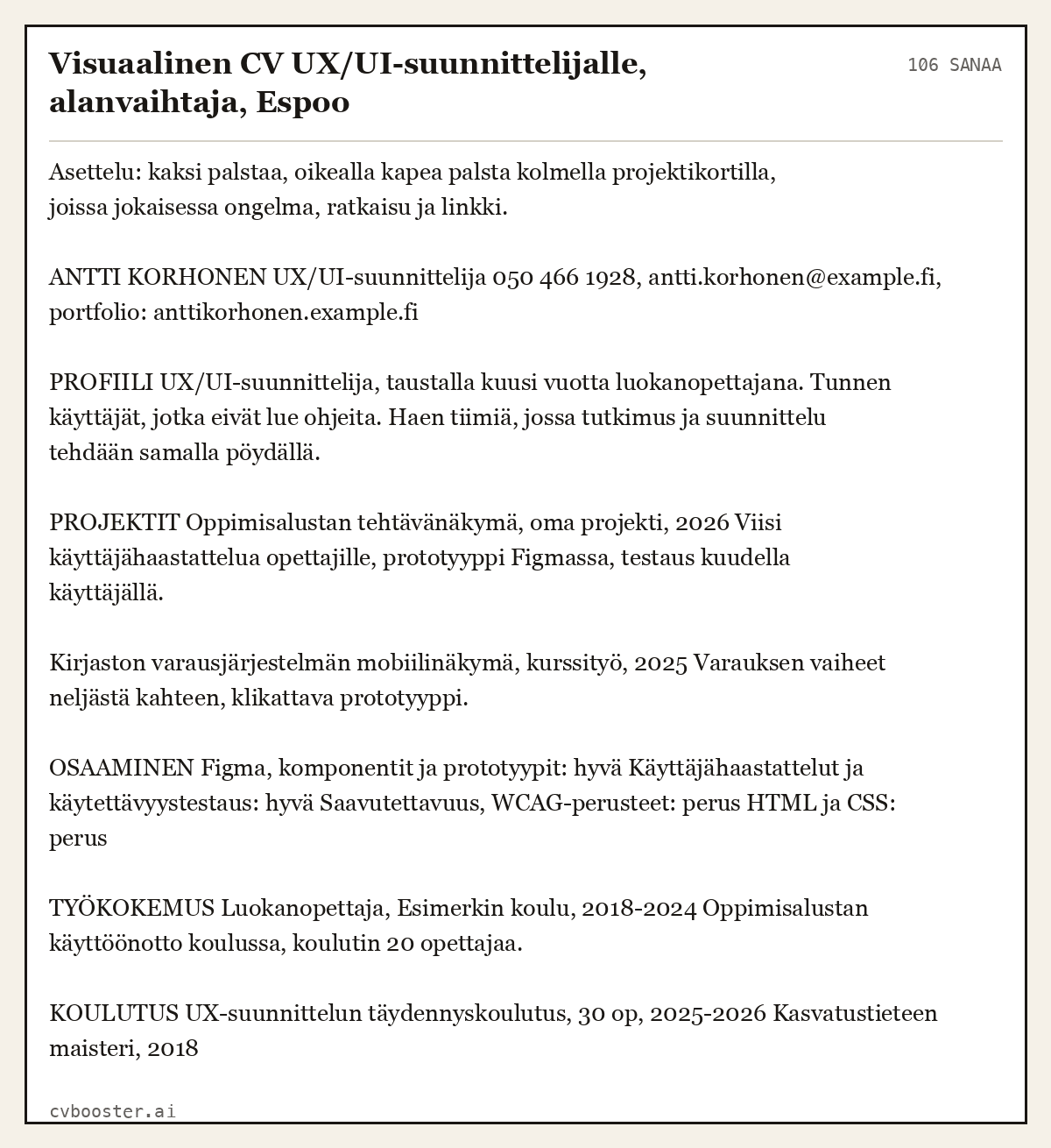 Valmis esimerkki: Visuaalinen CV UX/UI-suunnittelijalle, alanvaihtaja, Espoo, 106 sanaa