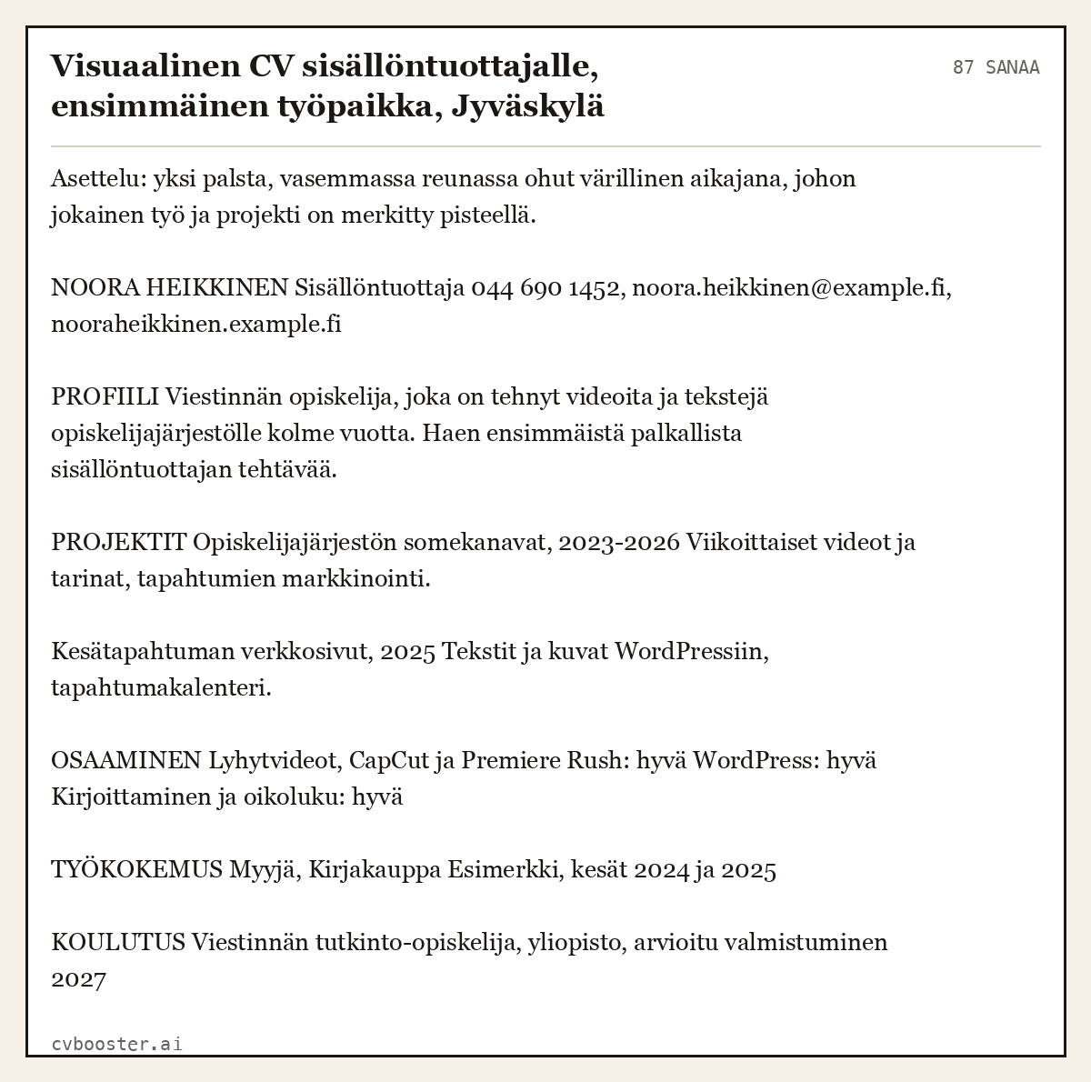 Valmis esimerkki: Visuaalinen CV sisällöntuottajalle, ensimmäinen työpaikka, Jyväskylä, 87 sanaa