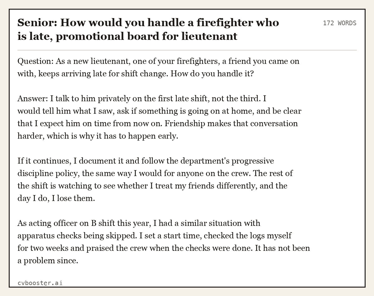 Complete Senior: How would you handle a firefighter who is late, promotional board for lieutenant example, 172 words, laid out as it would sit in the application form