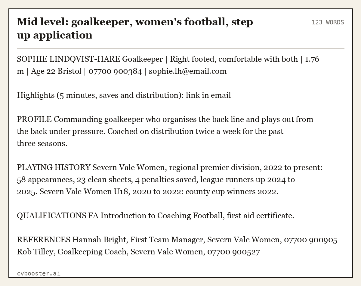 Complete Mid level: goalkeeper, women's football, step up application example, 123 words, laid out as it would sit in the application form