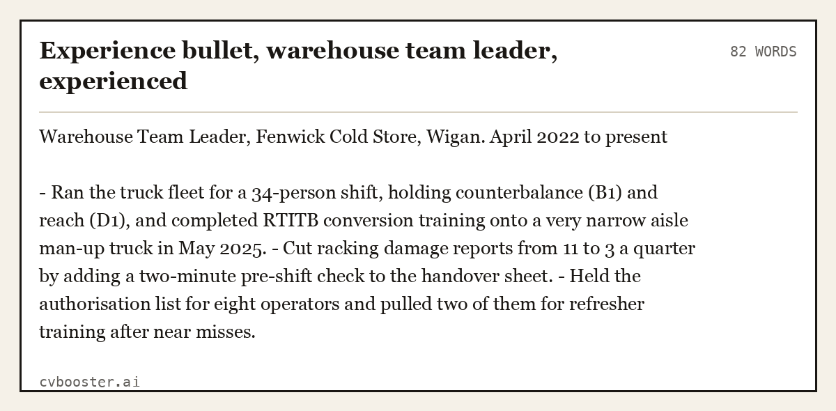 Complete Experience bullet, warehouse team leader, experienced example, 82 words, laid out as it would sit in the application form