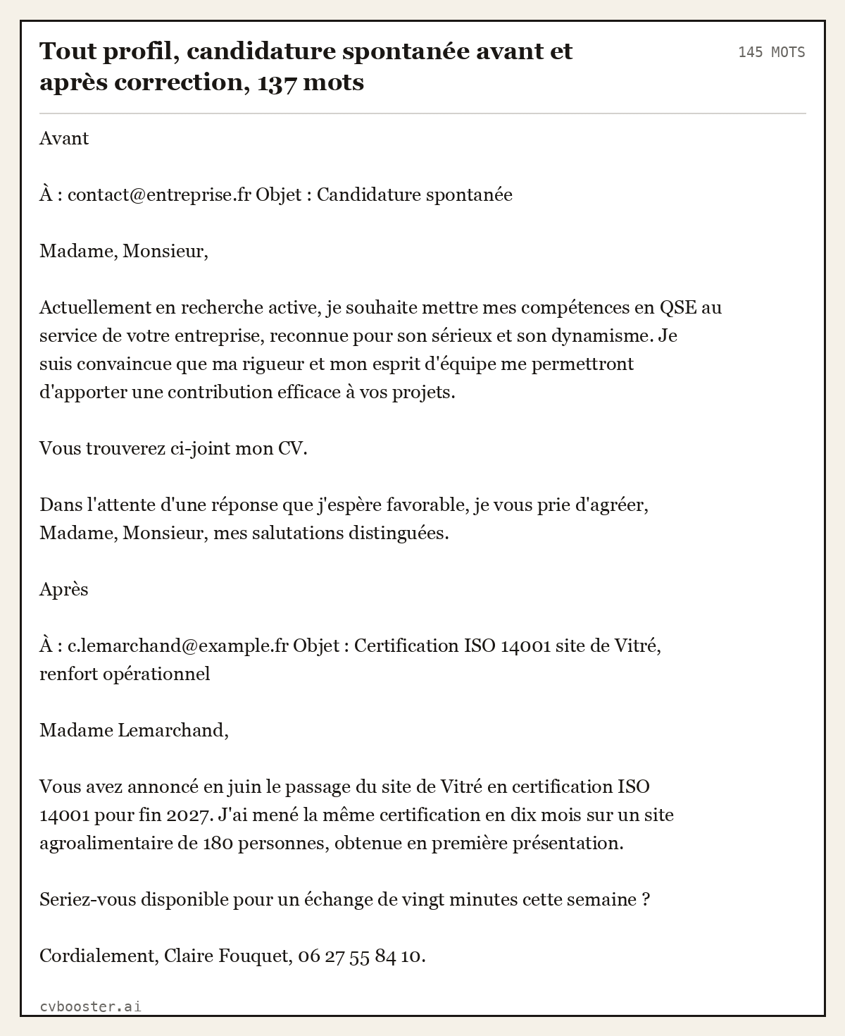 Exemple complet: Tout profil, candidature spontanée avant et après correction, 137 mots, 145 mots
