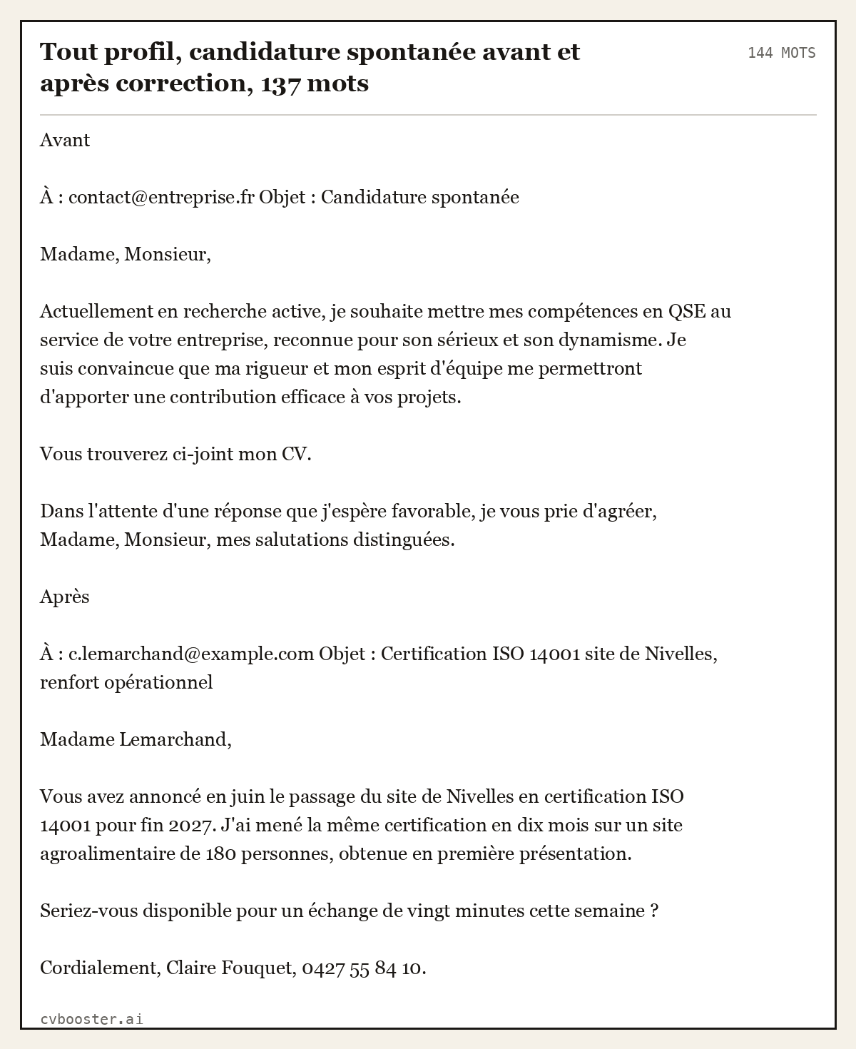 Exemple complet: Tout profil, candidature spontanée avant et après correction, 137 mots, 144 mots