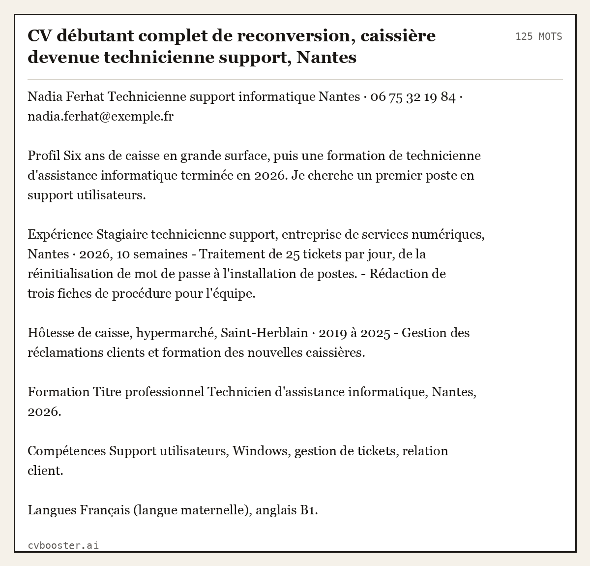 Exemple complet: CV débutant complet de reconversion, caissière devenue technicienne support, Nantes (débutant), 125 mots