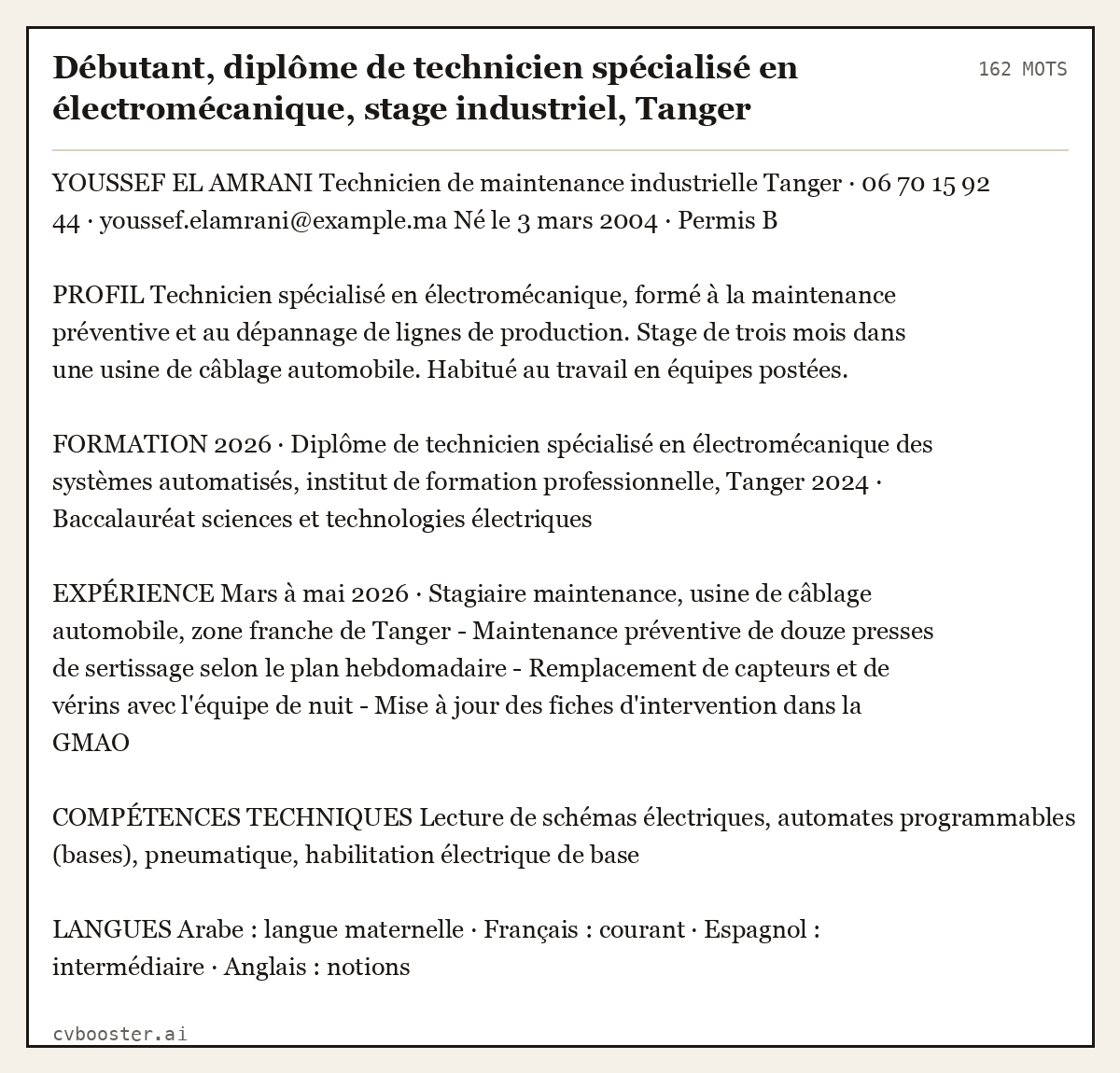 Exemple complet: Débutant, diplôme de technicien spécialisé en électromécanique, stage industriel, Tanger, 162 mots