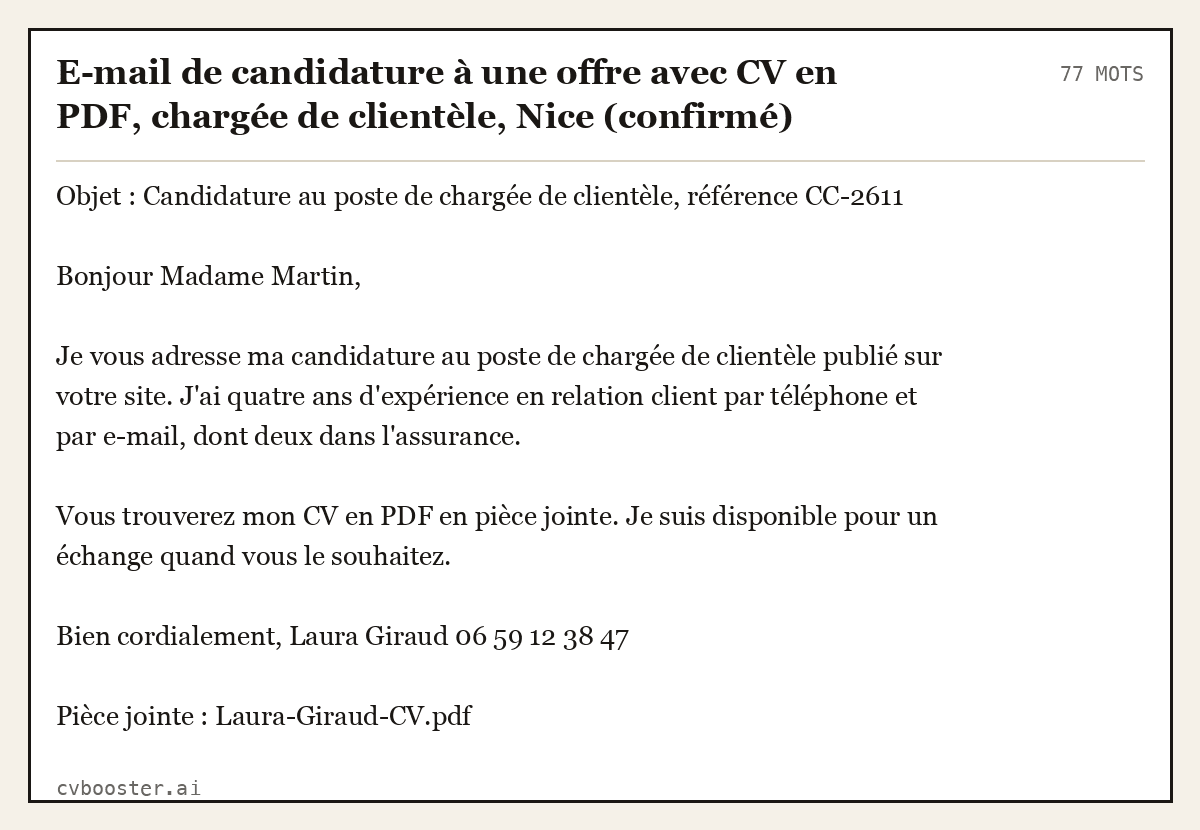 Exemple complet: E-mail de candidature à une offre avec CV en PDF, chargée de clientèle, Nice (confirmé), 77 mots