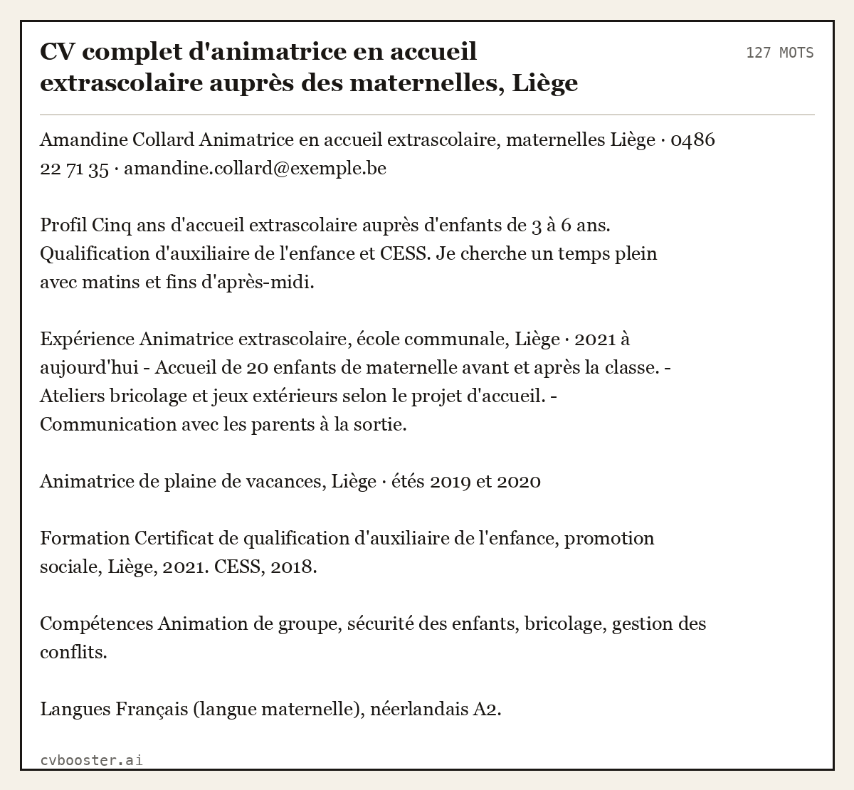 Exemple complet: CV complet d'animatrice en accueil extrascolaire auprès des maternelles, Liège (confirmée), 127 mots
