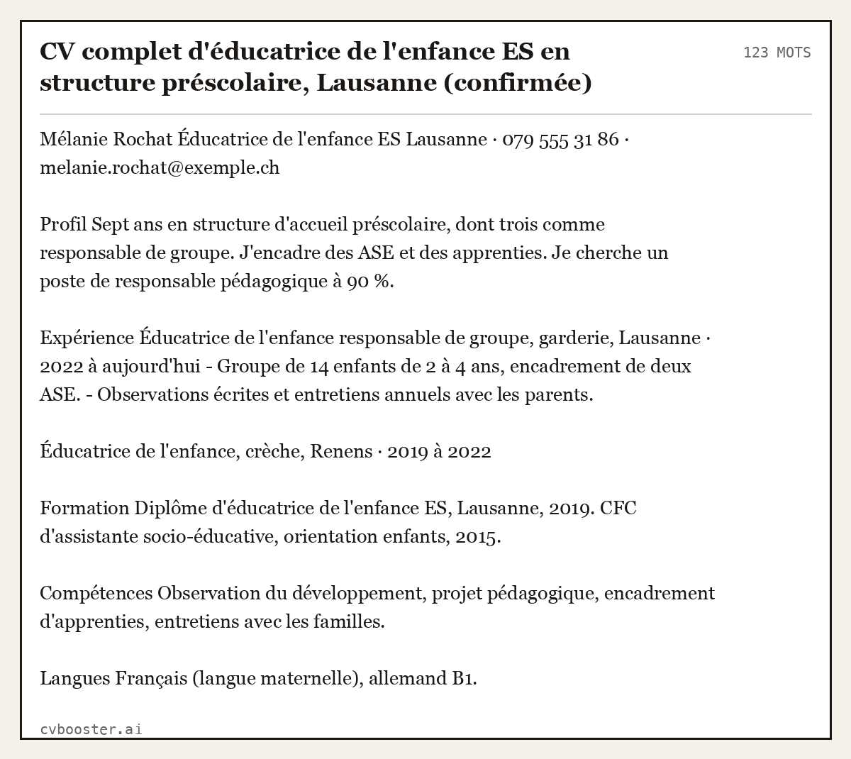 Exemple complet: CV complet d'éducatrice de l'enfance ES en structure préscolaire, Lausanne (confirmée), 123 mots
