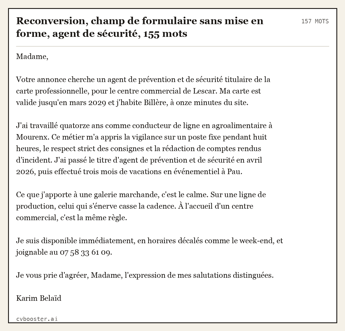 Exemple complet: Reconversion, champ de formulaire sans mise en forme, agent de sécurité, 155 mots, 157 mots