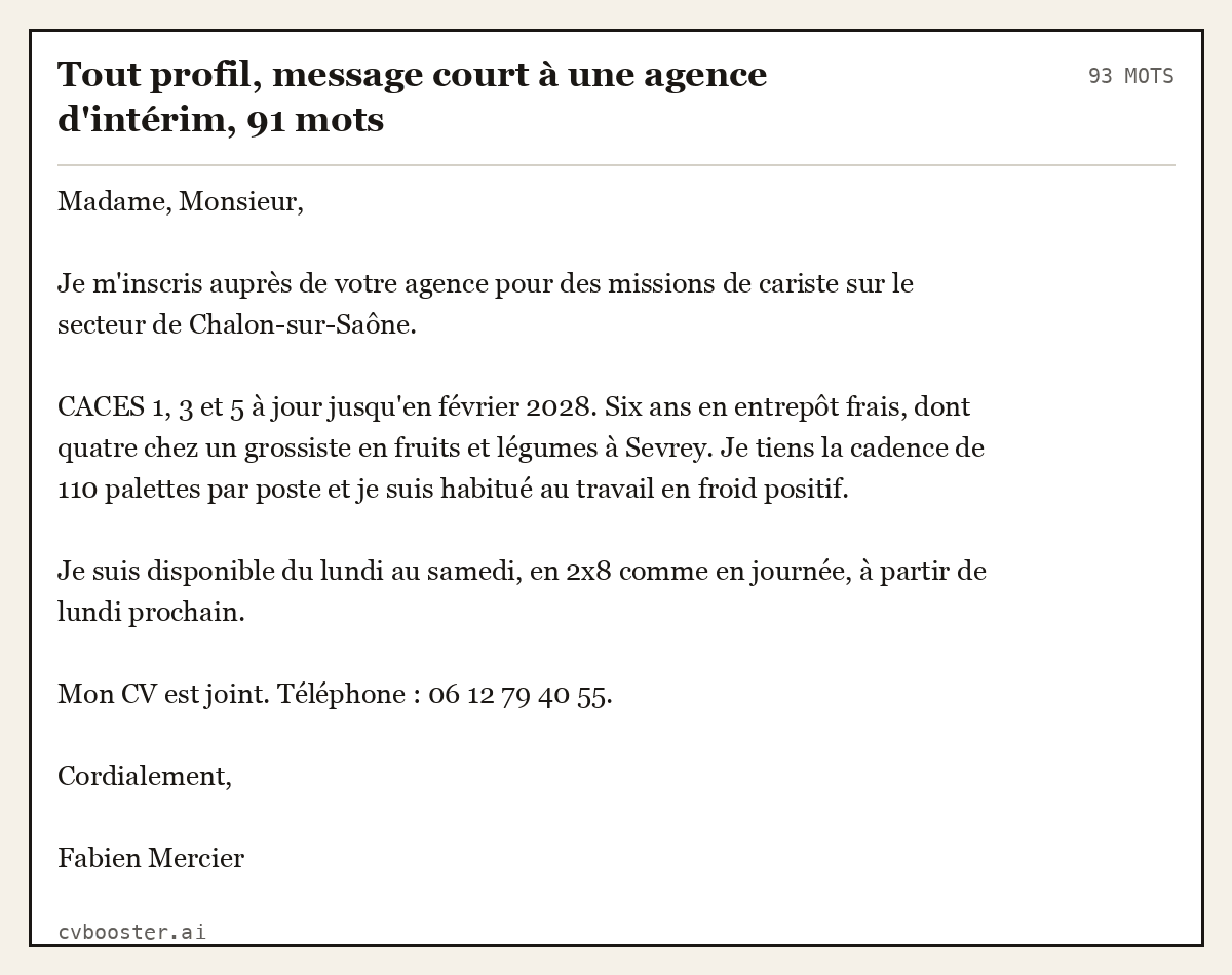 Exemple complet: Tout profil, message court à une agence d'intérim, 91 mots, 93 mots