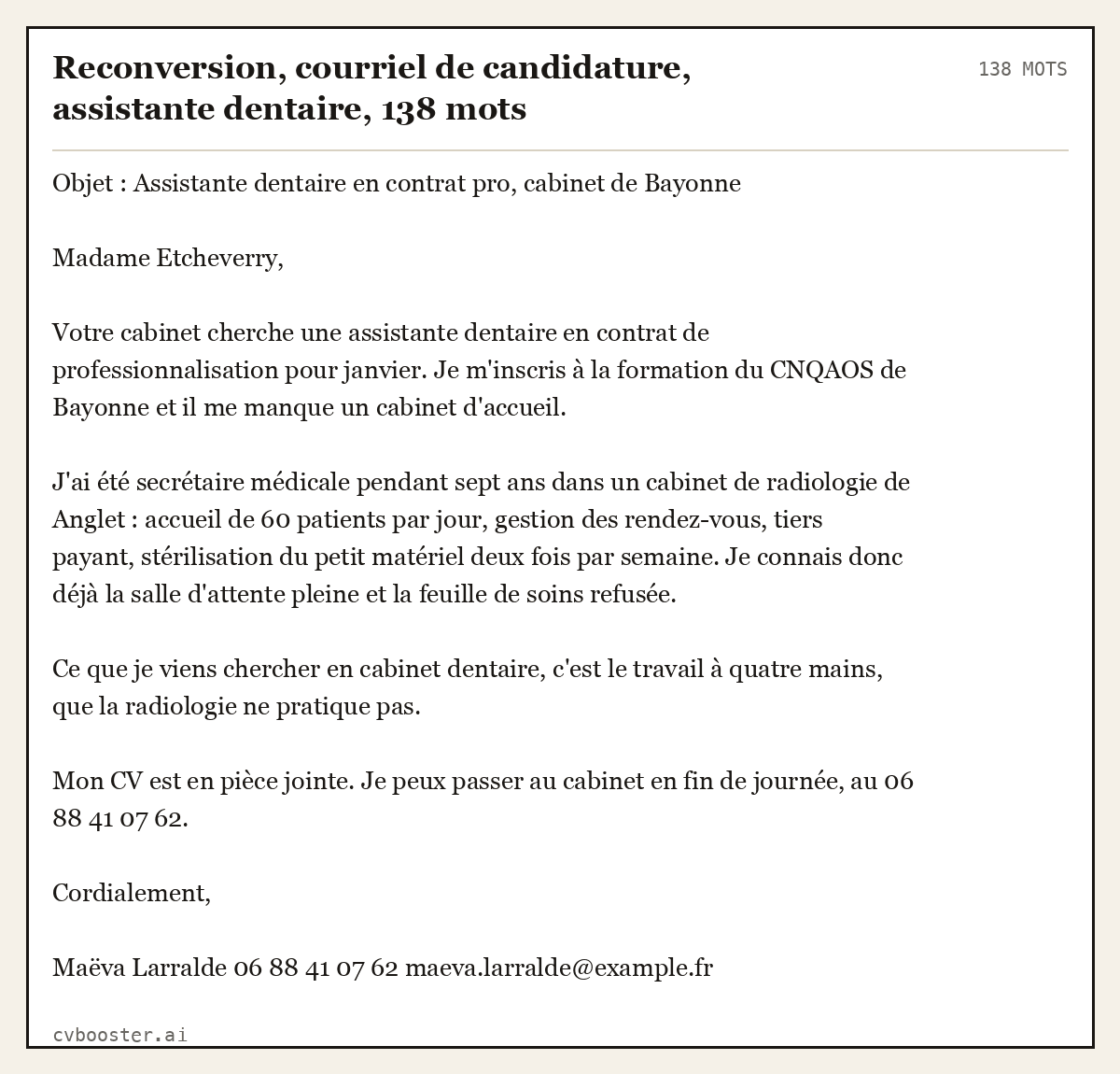 Exemple complet: Reconversion, courriel de candidature, assistante dentaire, 138 mots, 138 mots