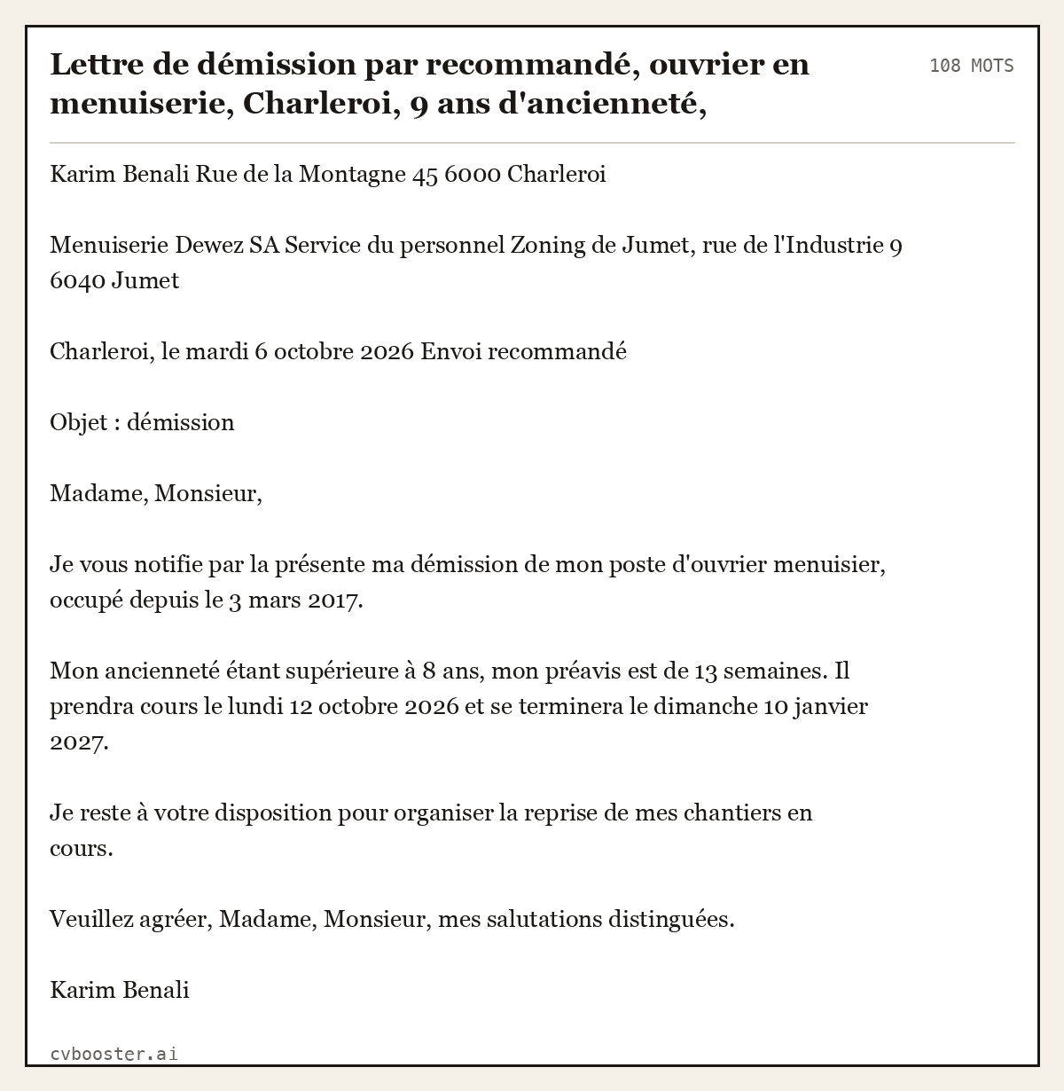 Exemple complet: Lettre de démission par recommandé, ouvrier en menuiserie, Charleroi, 9 ans d'ancienneté, préavis de 13 semaines, 108 mots