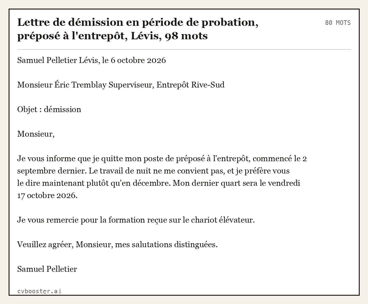 Exemple complet: Lettre de démission en période de probation, préposé à l'entrepôt, Lévis, 80 mots