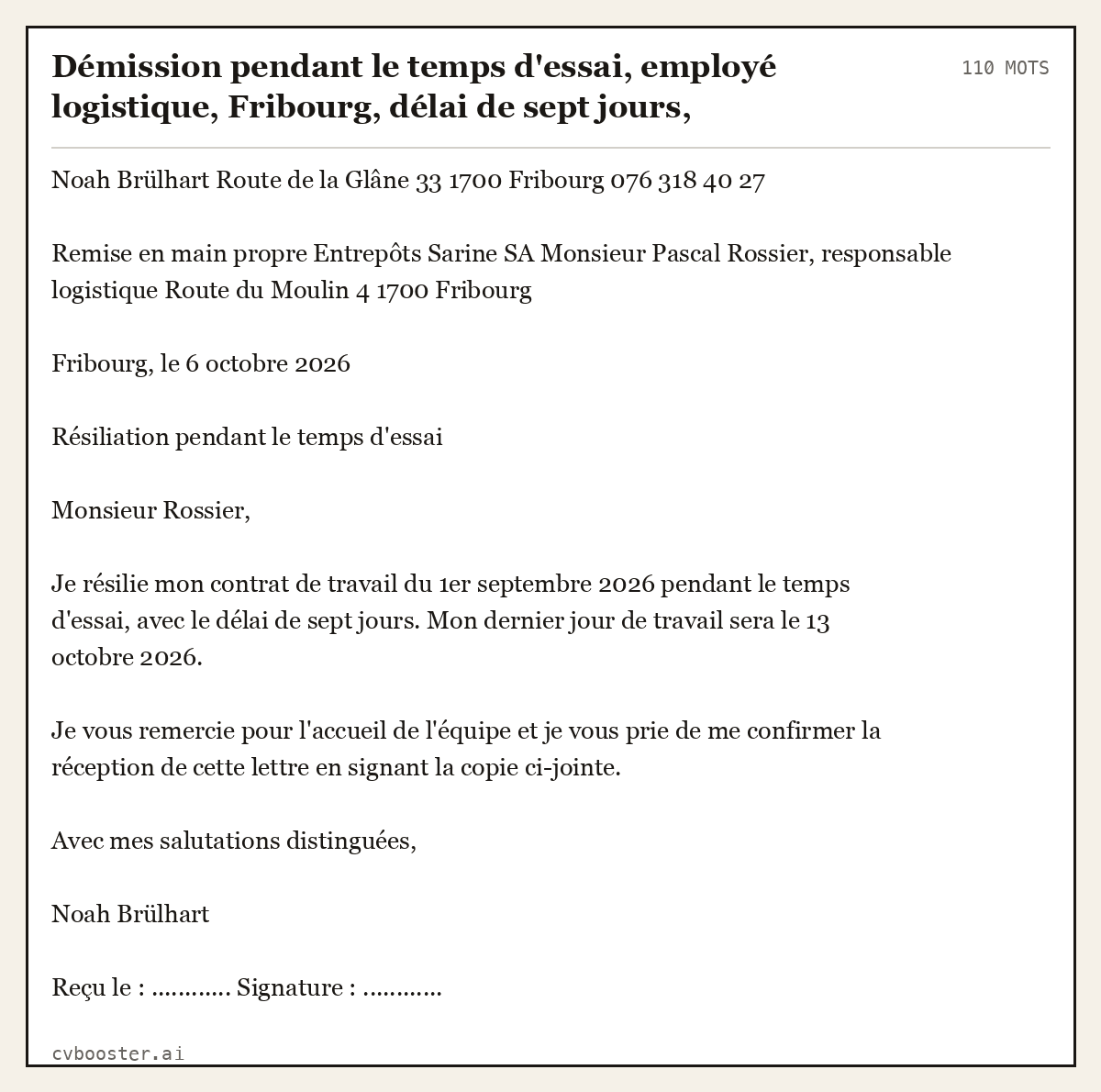 Exemple complet: Démission pendant le temps d'essai, employé logistique, Fribourg, délai de sept jours, lettre remise en main propre, 110 mots