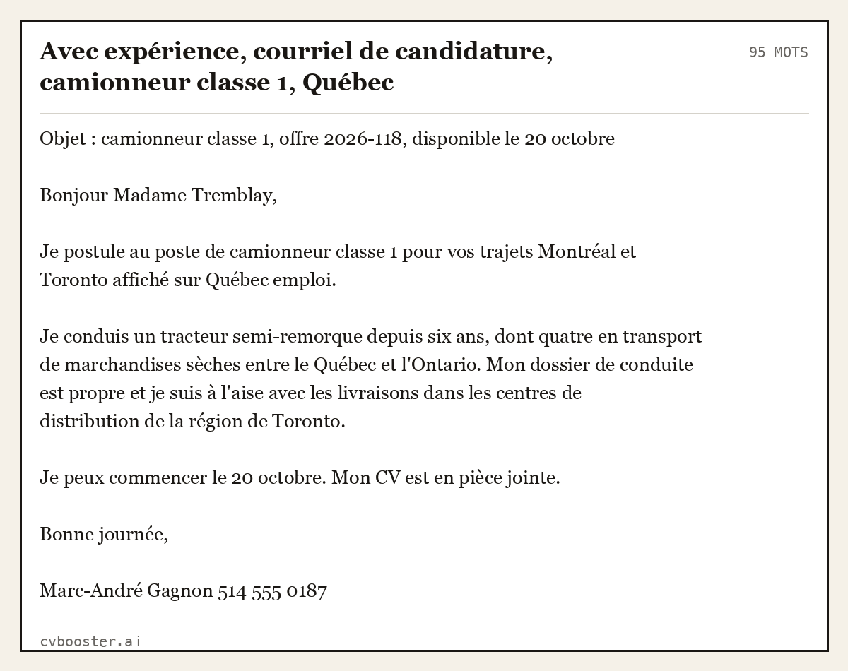 Exemple complet: Avec expérience, courriel de candidature, camionneur classe 1, Québec, 95 mots