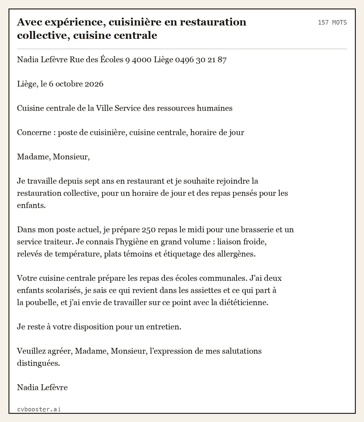Exemple complet: Avec expérience, cuisinière en restauration collective, cuisine centrale, 157 mots