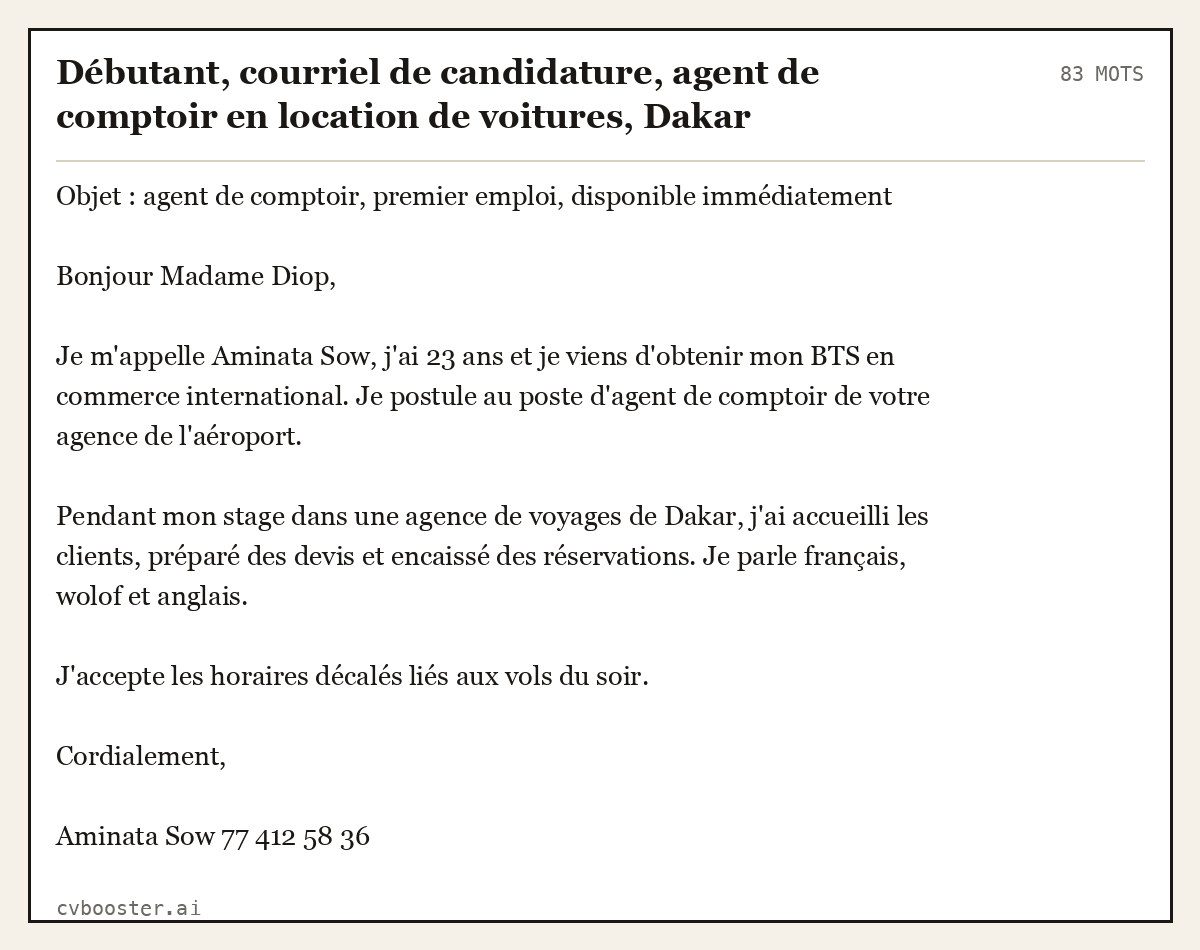 Exemple complet: Débutant, courriel de candidature, agent de comptoir en location de voitures, Dakar, 83 mots